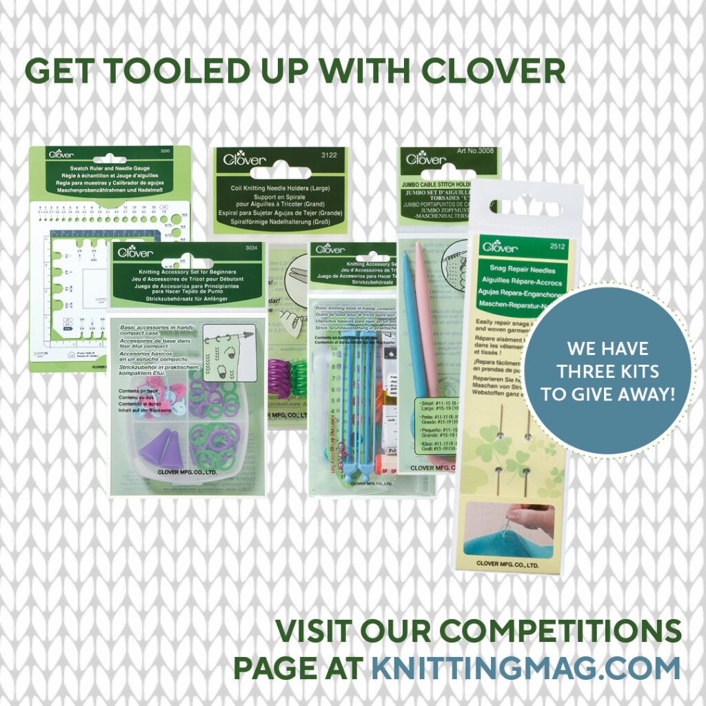 Knitting Magazine WIN Get Tooled Up With Clover Knitting Magazine